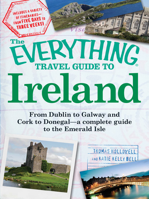 Title details for The Everything Travel Guide to Ireland by Thomas Hollowell - Available